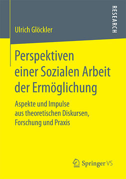 Glöckler, Ulrich - Perspektiven einer Sozialen Arbeit der Ermöglichung, ebook