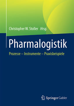 Stoller, Christopher W. - Pharmalogistik, ebook