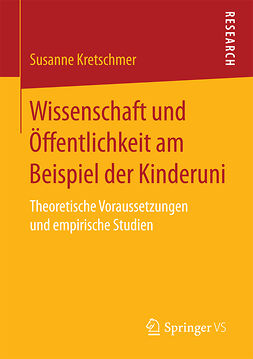 Kretschmer, Susanne - Wissenschaft und Öffentlichkeit am Beispiel der Kinderuni, ebook
