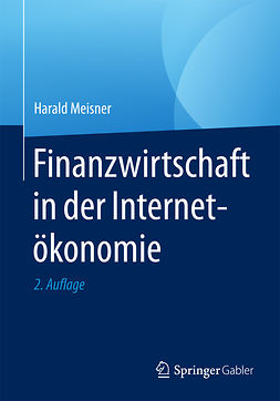 Meisner, Harald - Finanzwirtschaft in der Internetökonomie, ebook