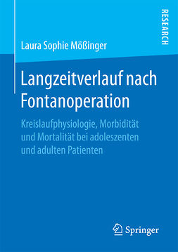 Mößinger, Laura Sophie - Langzeitverlauf nach Fontanoperation, e-kirja