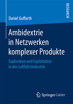 Guffarth, Daniel - Ambidextrie in Netzwerken komplexer Produkte, ebook