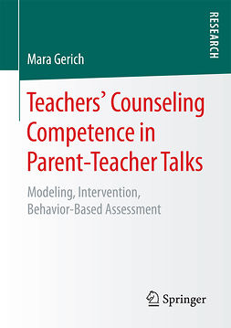 Gerich, Mara - Teachers‘ Counseling Competence in Parent-Teacher Talks, ebook