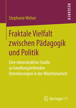 Welser, Stephanie - Fraktale Vielfalt zwischen Pädagogik und Politik, e-bok