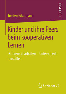 Eckermann, Torsten - Kinder und ihre Peers beim kooperativen Lernen, ebook