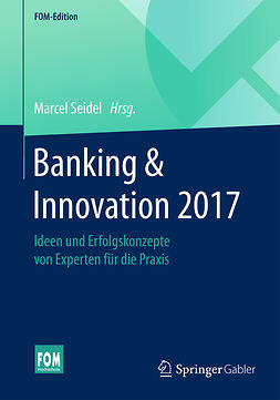 Seidel, Marcel - Banking &amp; Innovation 2017, ebook
