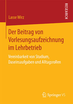Wirz, Lasse - Der Beitrag von Vorlesungsaufzeichnung im Lehrbetrieb, ebook