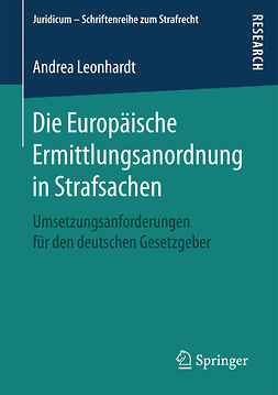 Leonhardt, Andrea - Die Europäische Ermittlungsanordnung in Strafsachen, ebook