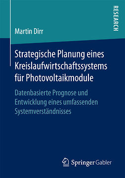 Dirr, Martin - Strategische Planung eines Kreislaufwirtschaftssystems für Photovoltaikmodule, ebook