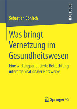 Bönisch, Sebastian - Was bringt Vernetzung im Gesundheitswesen, e-bok