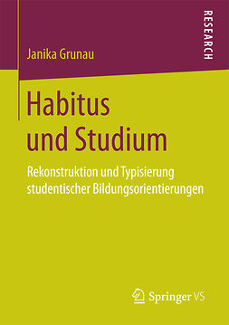 Grunau, Janika - Habitus und Studium, ebook