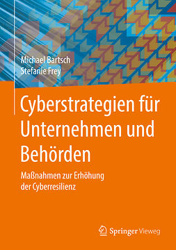 Bartsch, Michael - Cyberstrategien für Unternehmen und Behörden, e-kirja