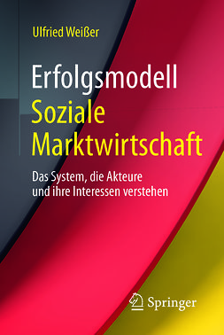 Weißer, Ulfried - Erfolgsmodell Soziale Marktwirtschaft, ebook