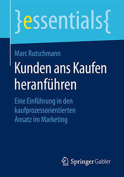 Rutschmann, Marc - Kunden ans Kaufen heranführen, e-bok
