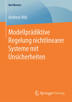 Völz, Andreas - Modellprädiktive Regelung nichtlinearer Systeme mit Unsicherheiten, e-bok