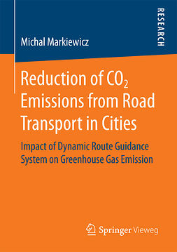 Markiewicz, Michal - Reduction of CO2 Emissions from Road Transport in Cities, ebook