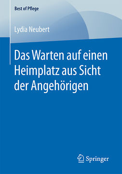 Neubert, Lydia - Das Warten auf einen Heimplatz aus Sicht der Angehörigen, ebook