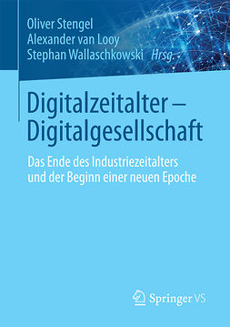 Looy, Alexander van - Digitalzeitalter - Digitalgesellschaft, ebook