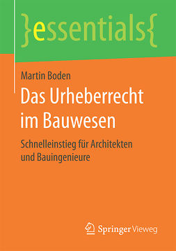 Boden, Martin - Das Urheberrecht im Bauwesen, ebook