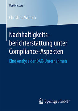 Woitzik, Christina - Nachhaltigkeitsberichterstattung unter Compliance-Aspekten, e-bok