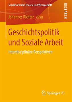 Richter, Johannes - Geschichtspolitik und Soziale Arbeit, ebook