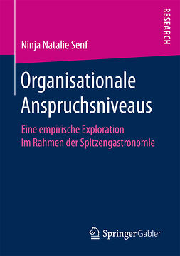 Senf, Ninja Natalie - Organisationale Anspruchsniveaus, ebook