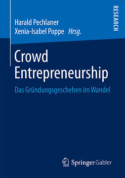 Pechlaner, Harald - Crowd Entrepreneurship, e-bok