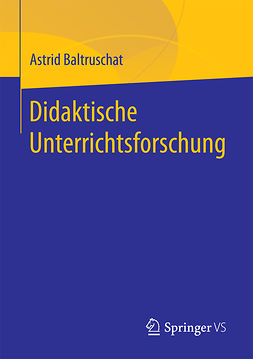 Baltruschat, Astrid - Didaktische Unterrichtsforschung, ebook