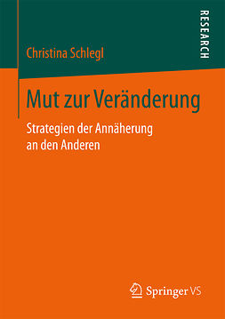 Schlegl, Christina - Mut zur Veränderung, ebook