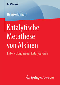 Ehrhorn, Henrike - Katalytische Metathese von Alkinen, ebook