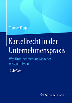 Kapp, Thomas - Kartellrecht in der Unternehmenspraxis, e-bok