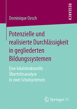 Oesch, Dominique - Potenzielle und realisierte Durchlässigkeit in gegliederten Bildungssystemen, ebook
