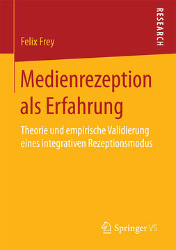 Frey, Felix - Medienrezeption als Erfahrung, ebook