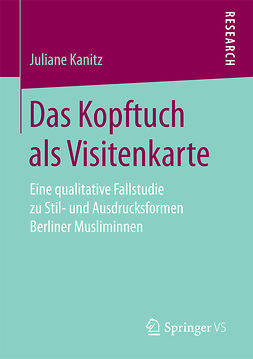 Kanitz, Juliane - Das Kopftuch als Visitenkarte, ebook