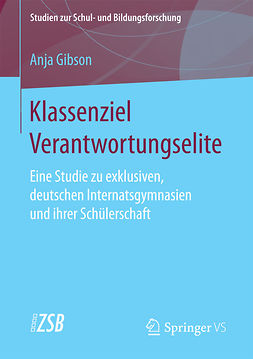Gibson, Anja - Klassenziel Verantwortungselite, ebook