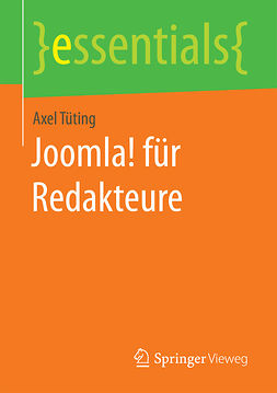 Tüting, Axel - Joomla! für Redakteure, ebook