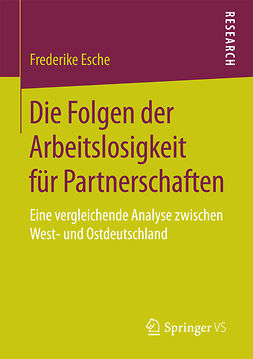 Esche, Frederike - Die Folgen der Arbeitslosigkeit für Partnerschaften, ebook