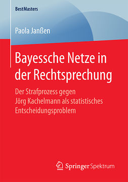 Janßen, Paola - Bayessche Netze in der Rechtsprechung, ebook
