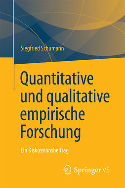 Schumann, Siegfried - Quantitative und qualitative empirische Forschung, ebook