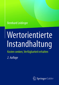 Leidinger, Bernhard - Wertorientierte Instandhaltung, ebook