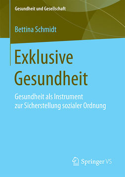 Schmidt, Bettina - Exklusive Gesundheit, e-bok