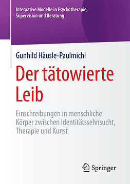 Häusle-Paulmichl, Gunhild - Der tätowierte Leib, e-kirja