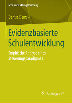 Demski, Denise - Evidenzbasierte Schulentwicklung, e-bok