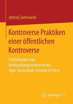 Sulmowski, Jędrzej - Kontroverse Praktiken einer öffentlichen Kontroverse, ebook