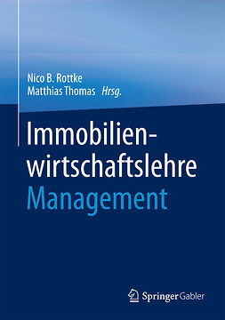 Rottke, Nico B. - Immobilienwirtschaftslehre - Management, e-kirja