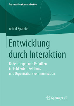 Spatzier, Astrid - Entwicklung durch Interaktion, ebook