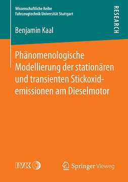 Kaal, Benjamin - Phänomenologische Modellierung der stationären und transienten Stickoxidemissionen am Dieselmotor, e-kirja