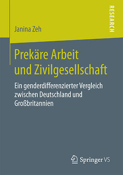 Zeh, Janina - Prekäre Arbeit und Zivilgesellschaft, e-kirja