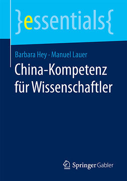 Hey, Barbara - China-Kompetenz für Wissenschaftler, e-kirja