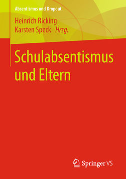 Ricking, Heinrich - Schulabsentismus und Eltern, e-bok